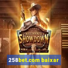 258bet.com baixar